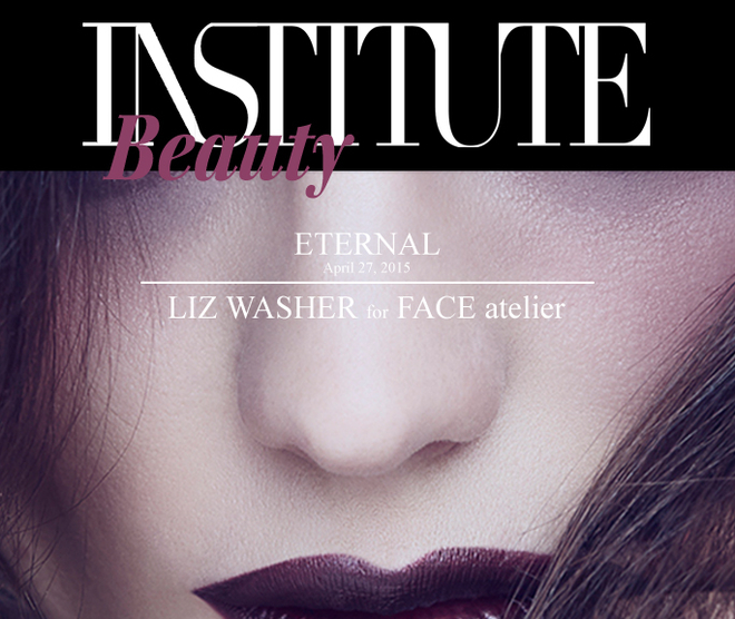LIZ WASHER for FACE atelier l Institute Beauty
